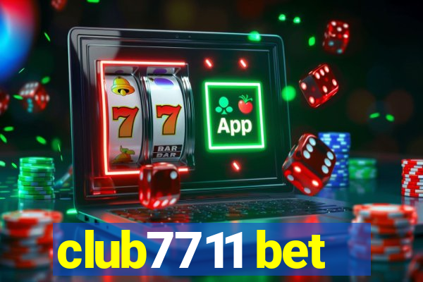 club7711 bet